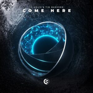 G. Felix & Tim Baresko - Come Here (Original Mix)