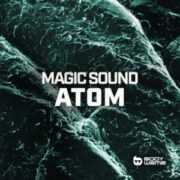 Magic Sound - Atom (Extended Mix)