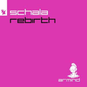 Schala - Rebirth (Extended Mix)