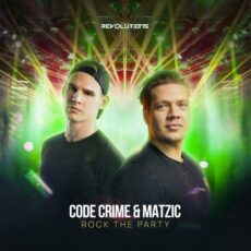 Code Crime & Matzic - Rock The Party