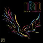 Tiësto - Baila Conmigo (Extended Mix)