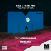 Siks & Henri PFR - Falling For You (MorganJ Remix)
