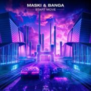 Maski & Banga - Start Move (Extended Mix)
