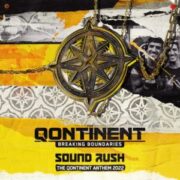 Sound Rush - Breaking Boundaries (The Qontinent Anthem 2022)