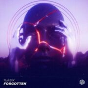 Turbix - Forgotten (Extended Mix)