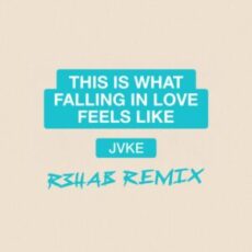 JVKE - This Is What Falling In Love Feels Like (R3HAB Remix)