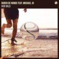 Ruben de Ronde - Run Wild (feat. Michael Jo)