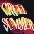 Hook N Sling - Cruel Summer (feat. DARCI)