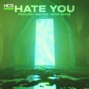 Poylow, BAUWZ & Nito-Onna - Hate You (Sped Up)