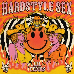 Lil Texas - Hardstyle Sex