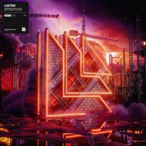 Lister - Attention