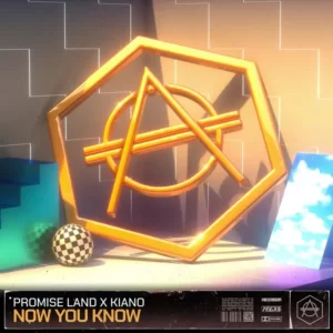 Promise Land & Kiano - Now You Know (Extended Mix)