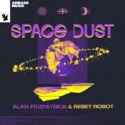 Alan Fitzpatrick & Reset Robot - Space Dust
