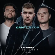 DØBER & Vice Vrsa - Can't Stop (Extended Mix)