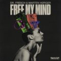 Dr. Fresch & Marten Hørger - Free My Mind (Extended Mix)