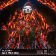 Holseek - Set Me Free (Extended Mix)