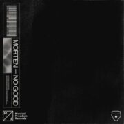 MORTEN - No Good (Original Mix)
