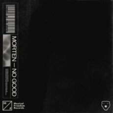 MORTEN - No Good (Original Mix)