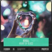 REKALL - Heart Of Glass