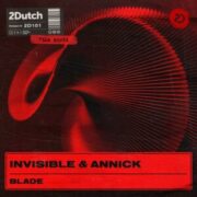 Invisible & AnnicK - Blade (Extended Mix)