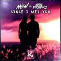 MBW & NoizeFreakz - Since I Met You