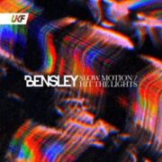Bensley - Slow Motion / Hit The Lights