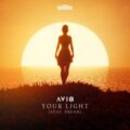 Avi8 - Your Light (feat. Drean)