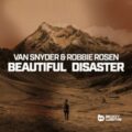 Van Snyder & Robbie Rosen - Beautiful Disaster (Extended Mix)