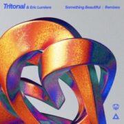 Tritonal - Something Beautiful (Remixes)