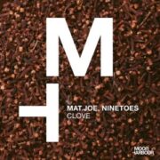 Mat.Joe, Ninetoes - Clove