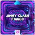 Jimmy Clash - Fiasco (Extended Mix)