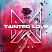 Declain - Tainted Love