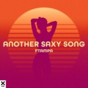 FTampa - Another Saxy Song (Extended Mix)