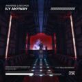 .anverse & SECMOS - Ily Anyway