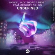 nowifi, Jack Shore & FROZT - Undefined (Extended Mix)