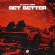 Mannymore - Get Better (Extended Mix)