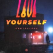 Protocleus - Love Yourself (Extended Mix)
