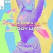 Morgan Page & HARBER - Body Like (Extended Mix)