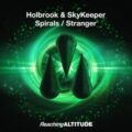 Holbrook & SkyKeeper - Spirals / Stranger (Extended Mix)