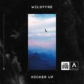 Wildfyre - Higher Up (Extended Mix)