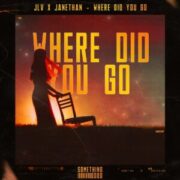 JLV & Janethan - Where Did You Go (Extended Mix)