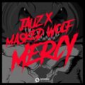 Jauz x Masked Wolf - Mercy (Original Mix)