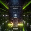 REAPER - DISRUPTOR (Remixes)
