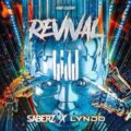 SaberZ x Lyndo - Revival (Extended Mix)
