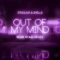 Stadiumx & SHELLS - Out of My Mind (Mark Roma Extended Remix)
