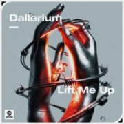 Dallerium - Lift Me Up (Original Mix)