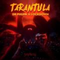 Dr Phunk & Lockdown - Tarantula (Original Mix)