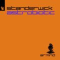 Standerwick - Astrobiotic (Extended Mix)