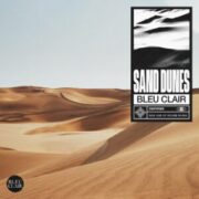 Bleu Clair - Sand Dunes (Extended Mix)