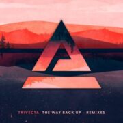 Trivecta - The Way Back Up (Remixes)